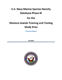 U.S. Navy Marine Species Density Database Phase III for the Mariana Islands Training and Testing Study Area